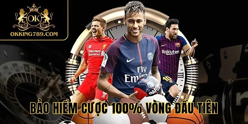 An tâm cá cược với bảo hiểm 100%